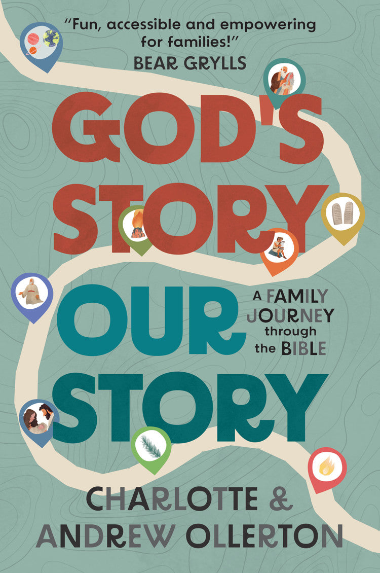 God’s Story, Our Story book cover by Charlotte and Andrew Ollerton