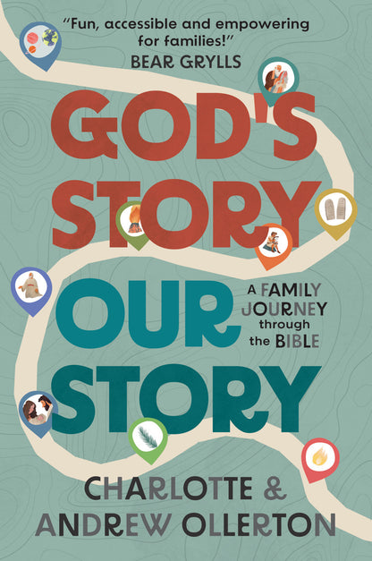 God’s Story, Our Story book cover by Charlotte and Andrew Ollerton